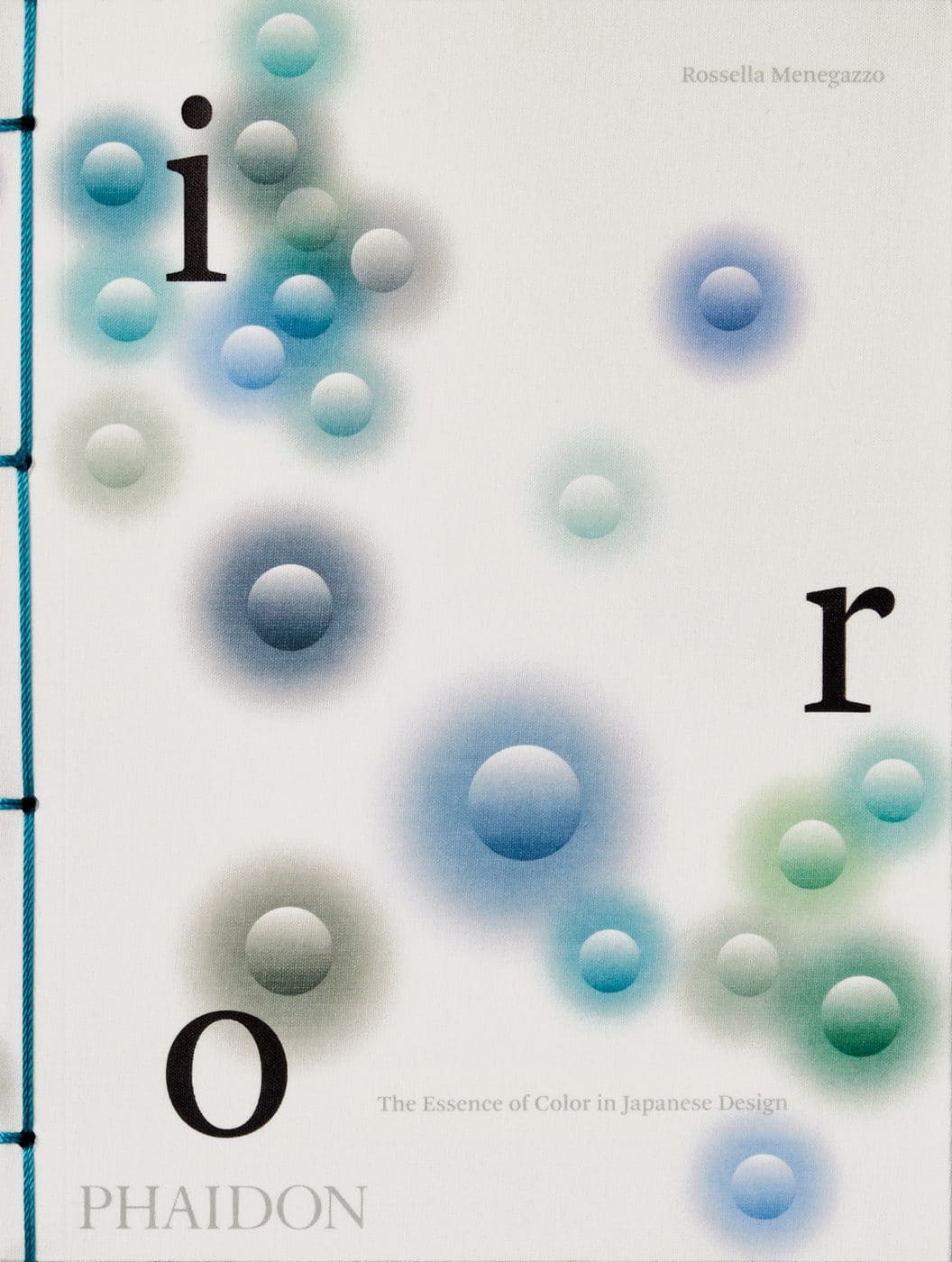 Iro: the Essence of Color in Japanese Design, (Phaidon)