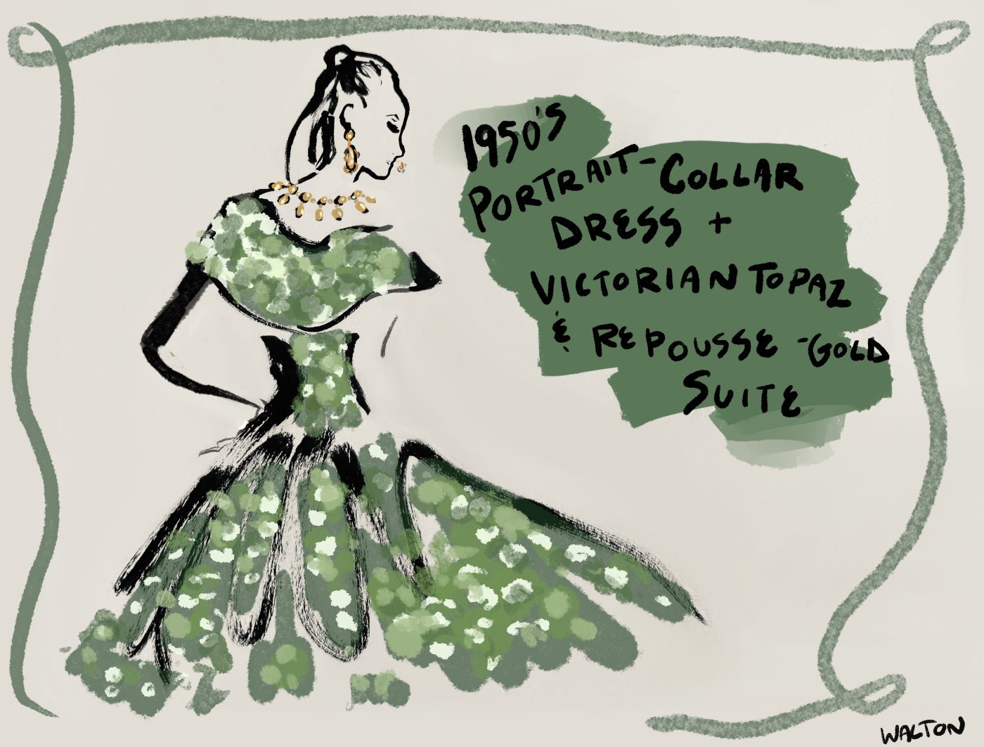 Sketch of a woman in a Victorian topaz necklace and earrings and a green 1950s dress with a portrait neckline and a full skirt